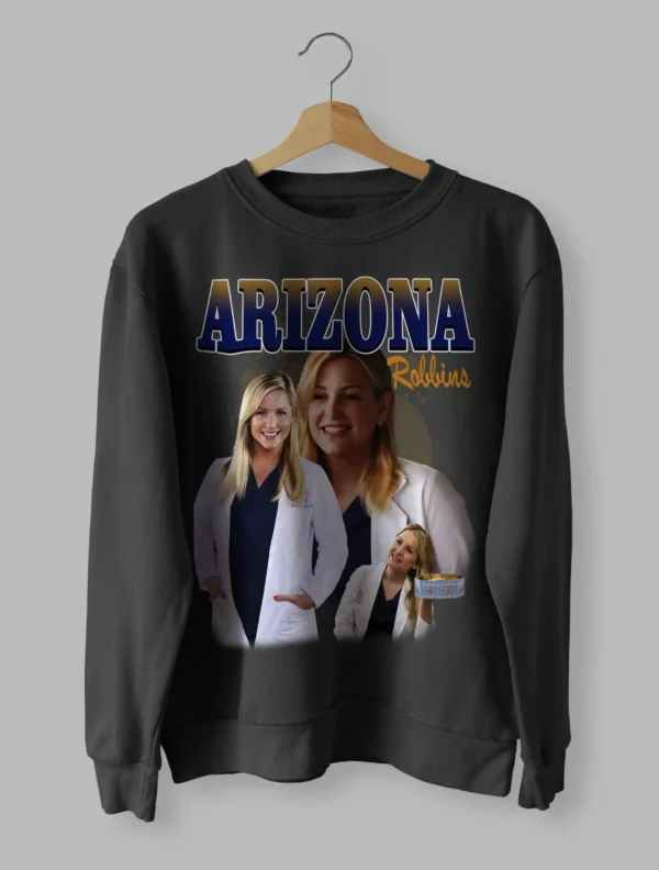 Arizona Robbins Shirt Jessica Capshaw Tee Retro Sweatshirt Unisex Size