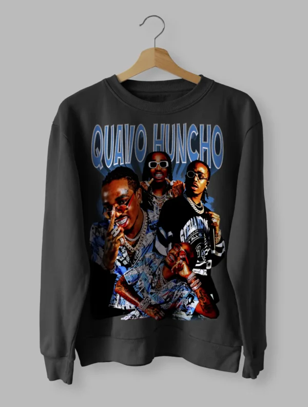 Quavo Huncho Sweatshirt Unisex Size